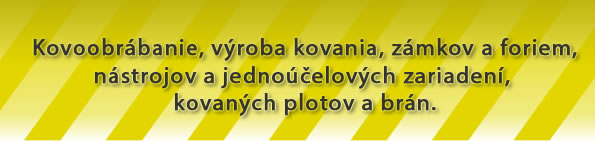 header-left-kovoobrabanie-vyroba-kovania-zamkov-foriem-vyroba-nastrojov-jednoucelovych-zaruadeni